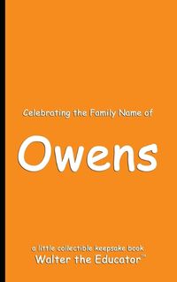 Cover image for Celebrating the Family Name of Owens