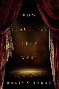 Cover image for How Beautiful They Were