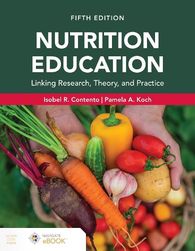 Cover image for Nutrition Education: Linking Research, Theory, and Practice