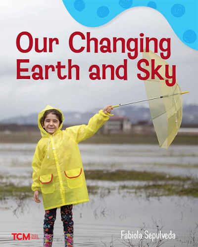 Cover image for Our Changing Earth and Sky