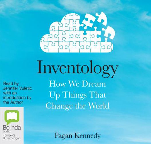 Cover image for Inventology: How We Dream Up Things That Change the World