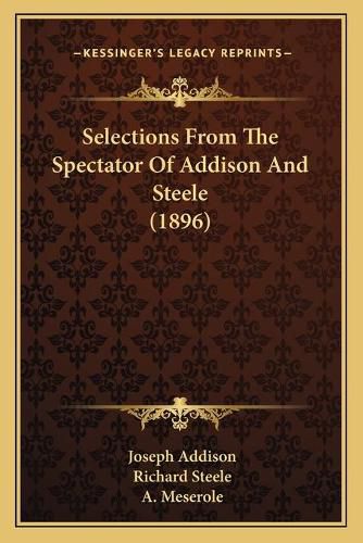 Selections from the Spectator of Addison and Steele (1896)