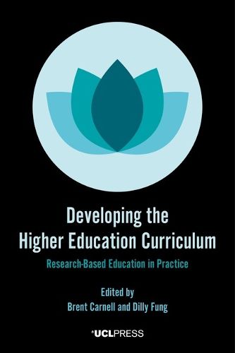 Cover image for Developing the Higher Education Curriculum: Research-Based Education in Practice