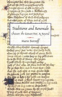 Cover image for Traditions and Renewals: Chaucer, the Gawain-Poet, & Beyond