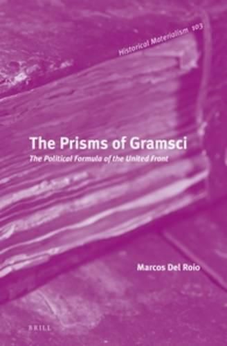 The Prisms of Gramsci: The Political Formula of the United Front