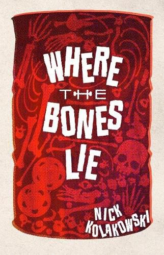 Cover image for Where the Bones Lie