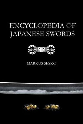 Cover image for Encyclopedia of Japanese Swords (Paperback)