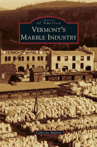 Cover image for Vermont's Marble Industry
