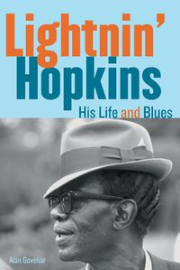 Cover image for Lightnin' Hopkins: His Life and Blues