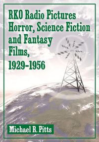 Cover image for RKO Radio Pictures Horror, Science Fiction and Fantasy Films, 1929-1956