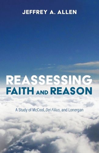 Cover image for Reassessing Faith and Reason