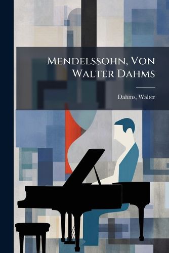 Cover image for Mendelssohn, Von Walter Dahms