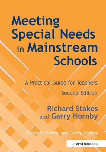 Cover image for Meeting Special Needs in Mainstream Schools: A Practical Guide for Teachers