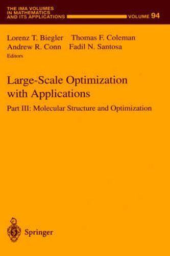 Large-Scale Optimization with Applications: Part III: Molecular Structure and Optimization