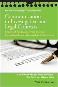 Cover image for Communication in Investigative and Legal Contexts - Integrated Approaches from Psychology, Linguistics and Law Enforcement