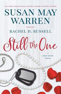 Cover image for Still the One: A Deep Haven Novel