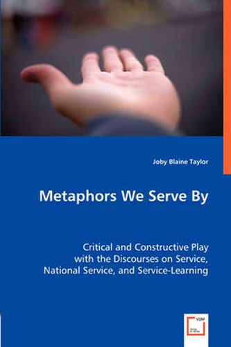 Cover image for Metaphors We Serve By