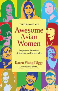 Cover image for The Book of Awesome Asian Women