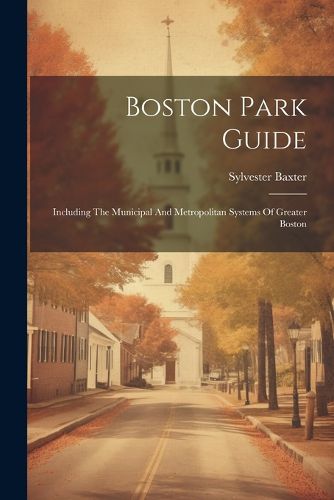 Cover image for Boston Park Guide