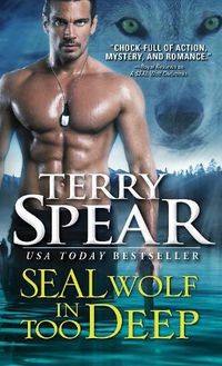 Cover image for SEAL Wolf In Too Deep