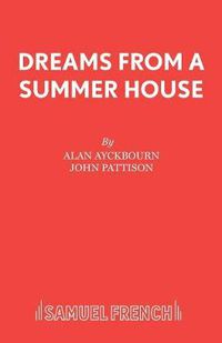Cover image for Dreams from a Summerhouse
