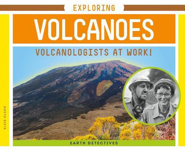 Cover image for Exploring Volcanoes: Volcanologists at Work!