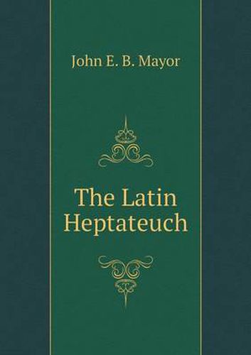 The Latin Heptateuch