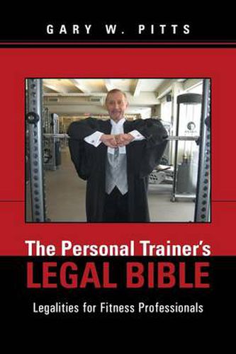 Cover image for The Personal Trainer's Legal Bible