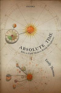 Cover image for Absolute Time: Rifts in Early Modern British Metaphysics