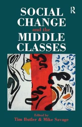 Cover image for Social Change And The Middle Classes