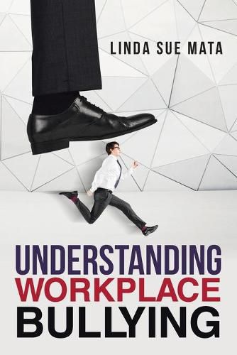 Cover image for Understanding Workplace Bullying