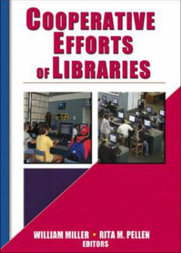 Cover image for Cooperative Efforts of Libraries