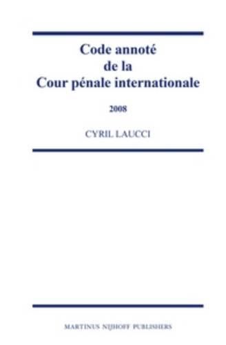 Cover image for Code annote de la Cour penale internationale, 2008