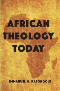 Cover image for African Theology Today