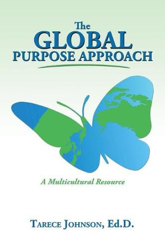 Cover image for The Global Purpose Approach: A Multicultural Resource