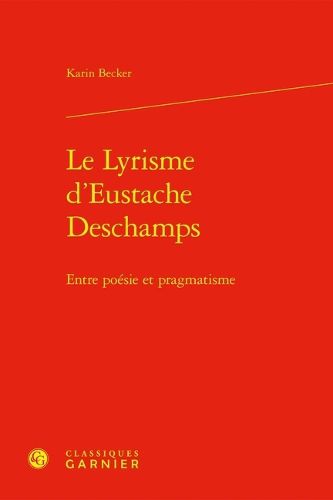 Cover image for Le Lyrisme d'Eustache DesChamps
