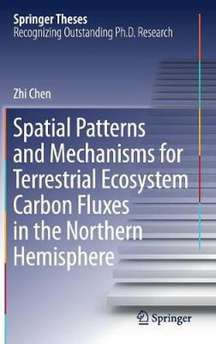 Cover image for Spatial Patterns and Mechanisms for Terrestrial Ecosystem Carbon Fluxes in the Northern Hemisphere