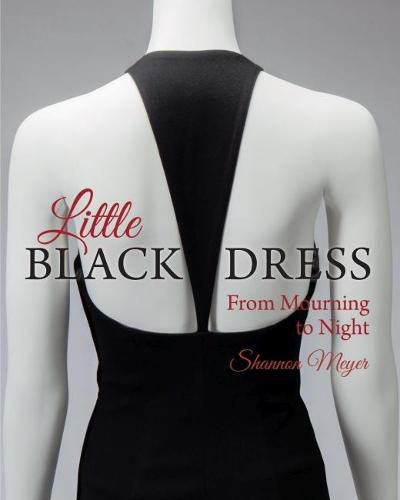 Cover image for Little Black Dress: From Mourning to Night