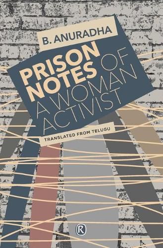 Cover image for Prison Notes of a Woman Activist: Indian writing