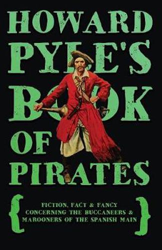 Howard Pyle's Book Of Pirates