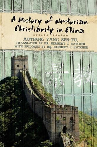 Cover image for A History of Nestorian Christianity in China