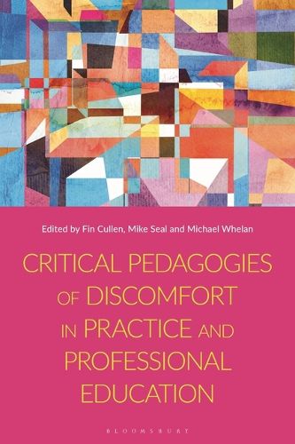 Cover image for Critical Pedagogies of Discomfort in Practice and Professional Education