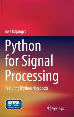 Cover image for Python for Signal Processing: Featuring IPython Notebooks