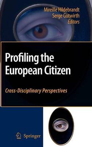 Profiling the European Citizen: Cross-Disciplinary Perspectives