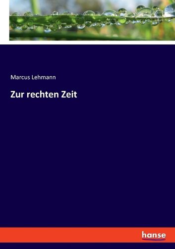 Cover image for Zur rechten Zeit