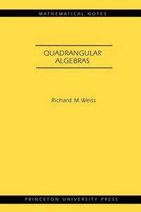 Cover image for Quadrangular Algebras (MN-46)