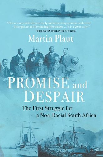 Cover image for Promise and Despair: The First Struggle for a Non-Racial South Africa