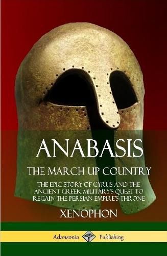 Anabasis, The March Up Country