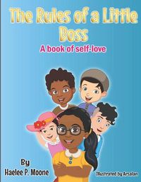 Cover image for The Rules of a Little Boss: A book of self-love