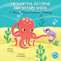 Cover image for Thoughtful Octopus and Jittery Jessie